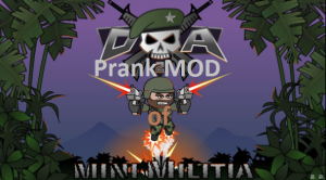 Mini-Militia Prank MOD