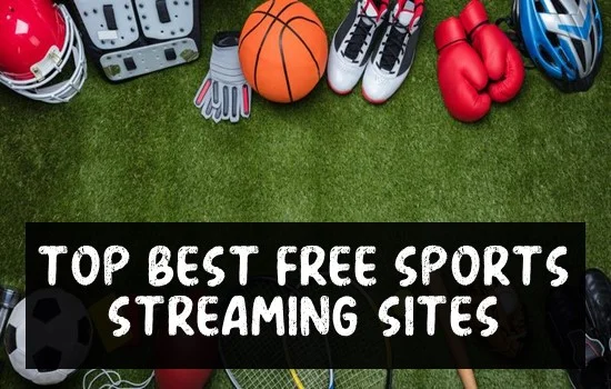 Top Best Free Sports Streaming Sites